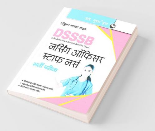 DSSSB: Nursing Officer & Staff Nurse Recruitment Exam Guide