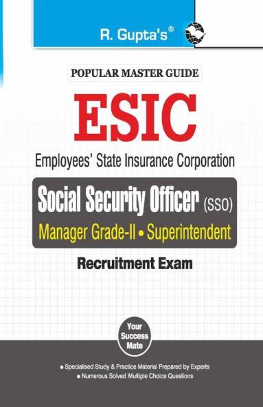 ESIC (SSO) Social Security Officer (Preliminary & Main) Recruitment Exam Guide