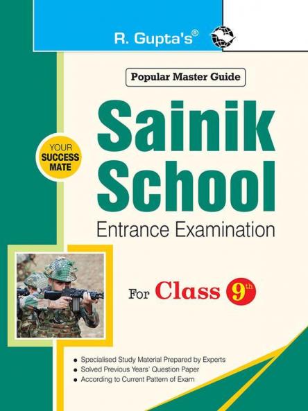 Sainik School Admission Test Guide (for Class-IX)