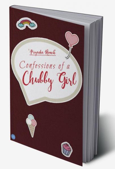 CONFESSION OF A CHUBBY GIRL