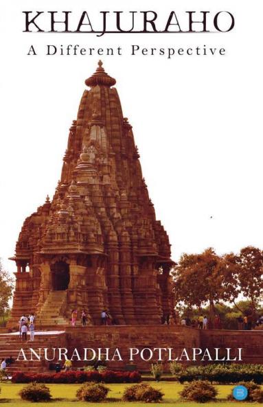 Khajuraho- A Different Perspective
