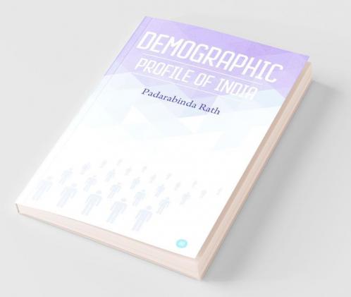 Demographic Profile Of India