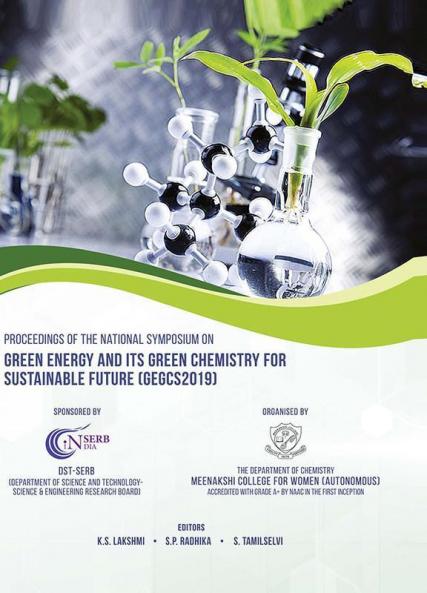 National Symposium on Green Energy and its Green Chemistry for Sustainable Future (GEGCS-2019)