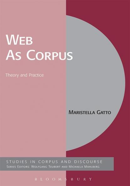 Web As Corpus: Theory and Practice