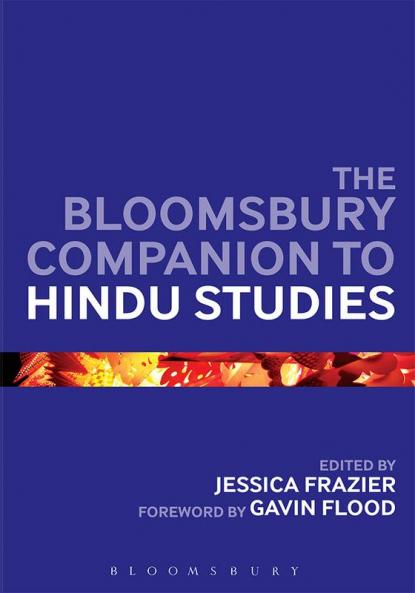 The Bloomsbury Companion to Hindu Studies