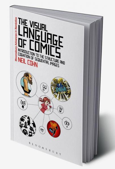 The Visual Language of Comics: Introduction to the Structure and Cognition of Sequential Images.