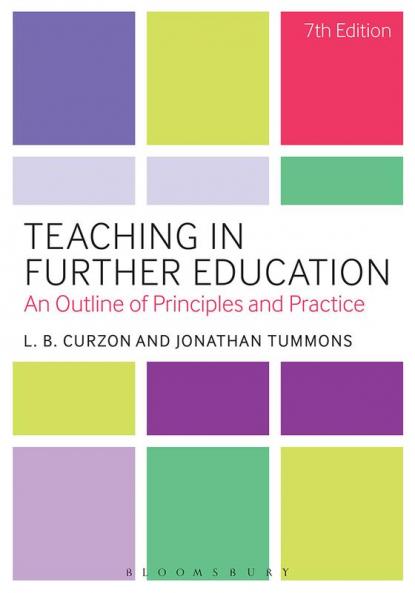 Teaching in Further Education: An Outline of Principles and Practice