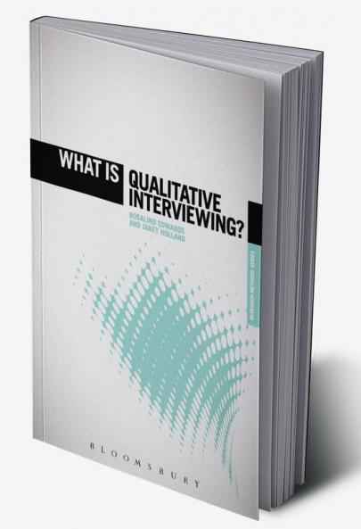 What is Qualitative Interviewing?