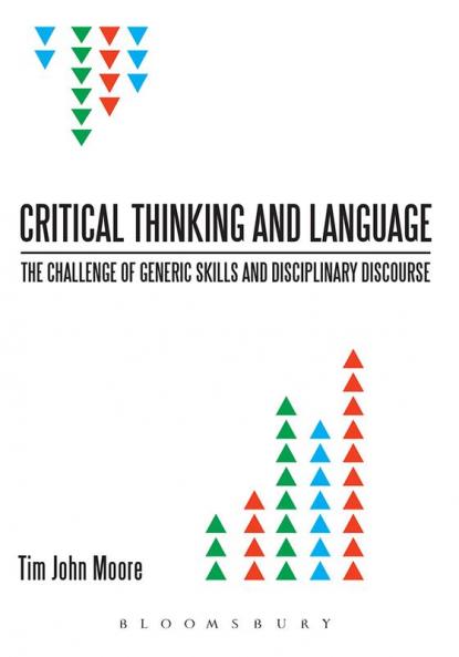 Critical Thinking and Language: The Challenge of Generic Skills and Disciplinary Discourses