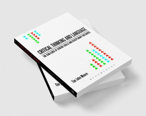 Critical Thinking and Language: The Challenge of Generic Skills and Disciplinary Discourses