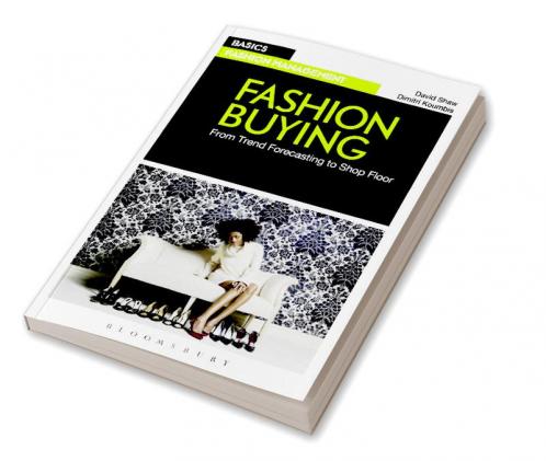 Fashion Buying: From Trend Forecasting to Shop Floor