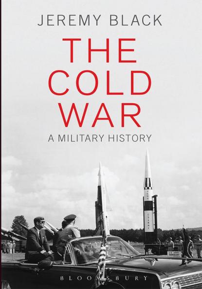 The Cold War: A Military History