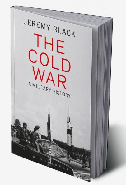 The Cold War: A Military History