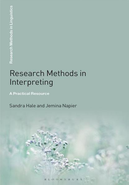Research Methods in Interpreting: A Practical Resource