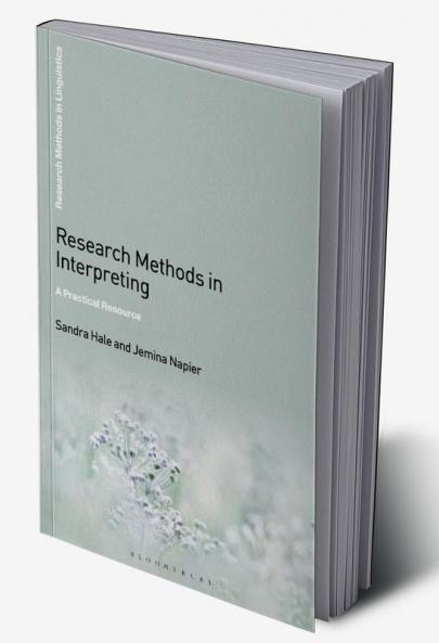 Research Methods in Interpreting: A Practical Resource