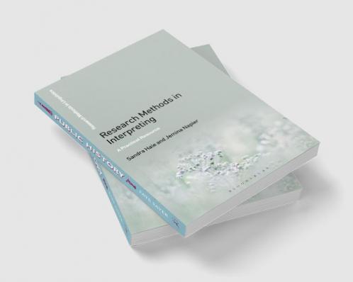 Research Methods in Interpreting: A Practical Resource