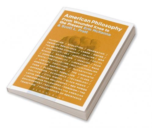 American Philosophy: From Wounded Knee to the Present