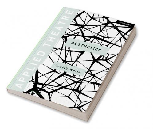 Applied Theatre: Aesthetics