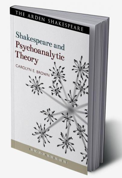 Shakespeare and Psychoanalytic Theory