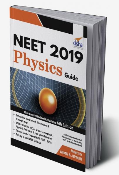 NEET 2019 Physics Guide - 6th Edition