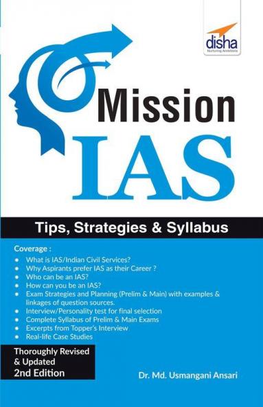 Mission IAS - Prelim/ Main Exam Trends How to prepare Strategies Tips & Detailed Syllabus 2nd Edition