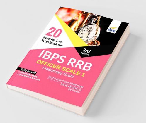 20 Practice Sets Workbook for IBPS RRB Officer Scale 1 Preliminary Exam 3rd Edition