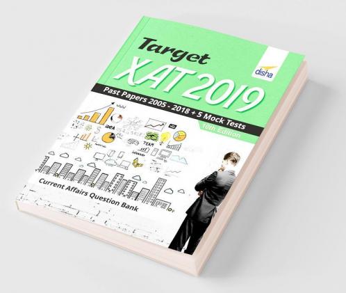 Target XAT 2019 (Past Papers 2005 - 2018 + 5 Mock Tests) 10th Edition