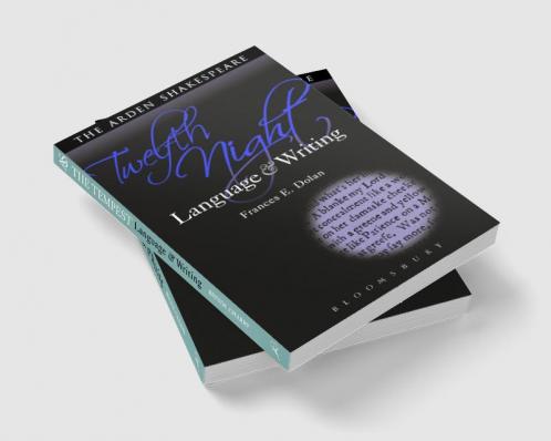 Twelfth Night: Language and Writing