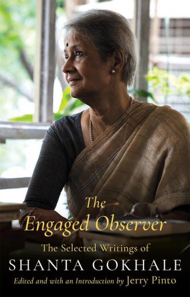 The Engaged Observer: The Selected Writings of Shanta