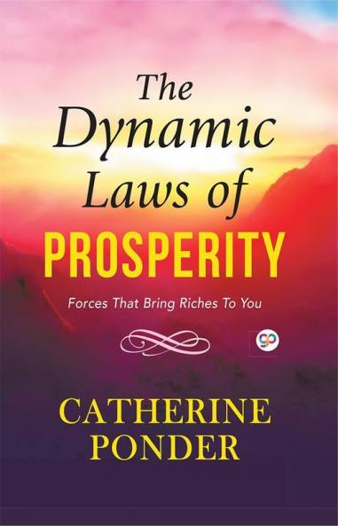 The Dynamic Laws of Prosperity
