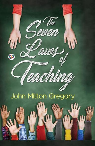 The Seven Laws of Teaching