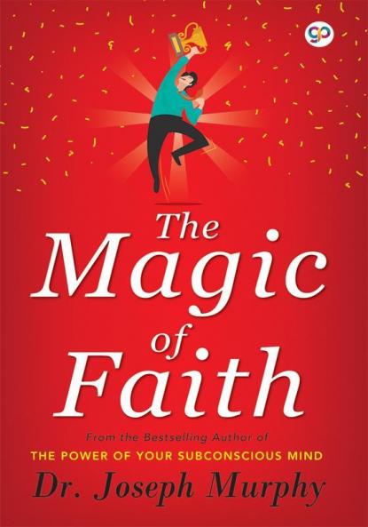 The Magic of Faith