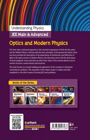 Understanding Physics JEE Main and Advanced Optics and Modern Physics 2023-24