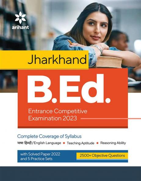 Jharkhand B.Ed. Entrance Competitive Examination 2023