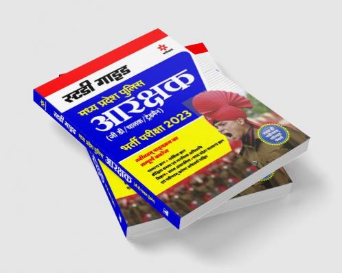 Study Guide Madhya Pradesh Police Aarakshak (GD Evam Radio Opreator) Bharti Pariksha 2023