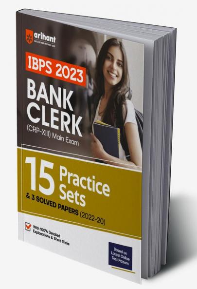 15 Practice Sets and 3 Solved Papers IBPS CRP - XIII Bank Clerk Main Exam 2023