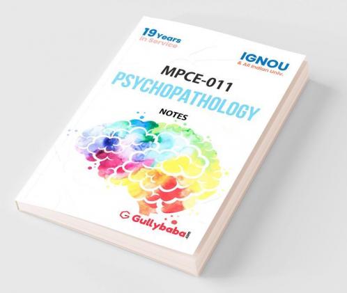 MPCE-011 Psychopathology Notes - 2018