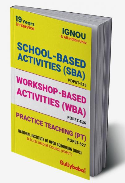 PDPET-525 School-Based Activities (SBA) | PDPET-526 Workshop-Based Activities (WBA) | PDPET-527 Practice Teaching (PT)