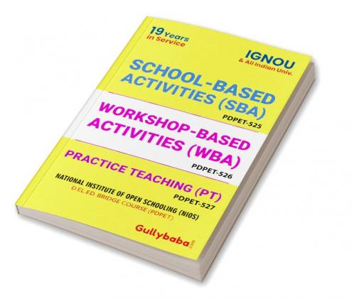 PDPET-525 School-Based Activities (SBA) | PDPET-526 Workshop-Based Activities (WBA) | PDPET-527 Practice Teaching (PT)