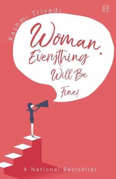 Woman Everything Will Be Fine