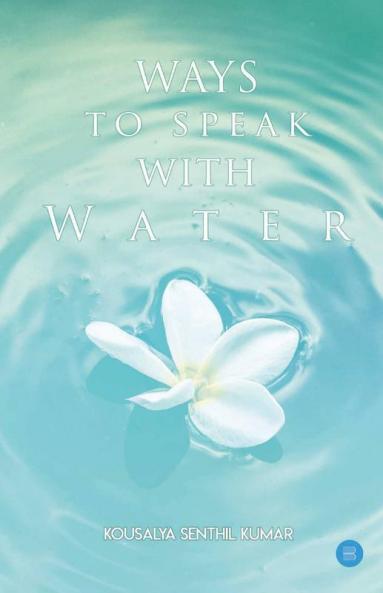 Way To Speak With Water ..