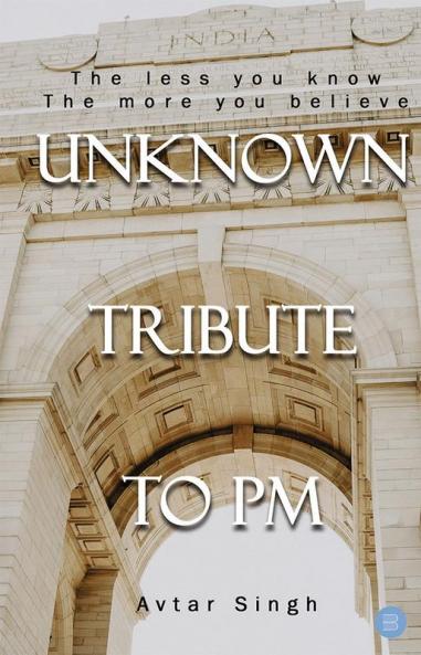 Unknown Tribute To PM