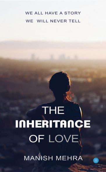 THE INHERITANCE OF LOVE