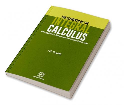 The Elements Of The Integral Calculus
