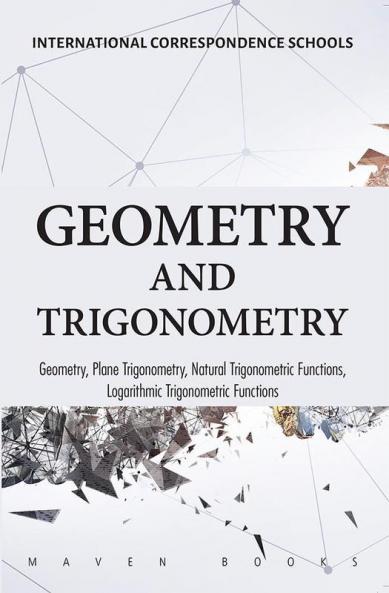 Geometry and Trigonometry Geometry Plane Trigonometry