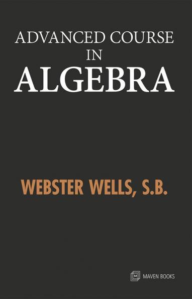 Advanced Course In Algebra