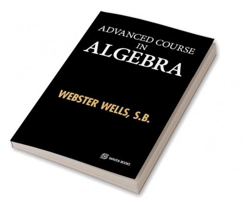 Advanced Course In Algebra