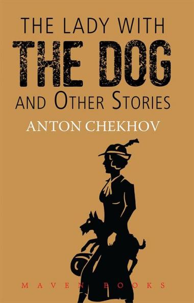 THE LADY WITH THE DOG and Other Stories