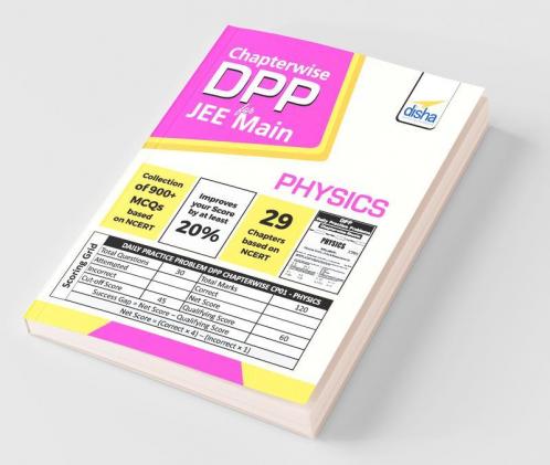 Chapter-wise DPP Sheets for Physics JEE Main
