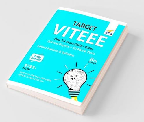 Target VITEEE 2019 - Past 13 Years (2018-2006) Solved Papers + 10 Mock Tests 8th Edition